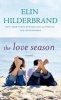 The Love Season (Paperback) - Elin Hilderbrand Photo