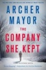 The Company She Kept (Paperback) - Archer Mayor Photo