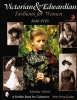 Victorian and Edwardian Fashions for Women (Paperback, 2nd Revised edition) - Kristina Harris Photo