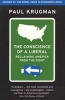 The Conscience of a Liberal - Reclaiming America from the Right (Paperback) - Paul R Krugman Photo