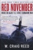 Red November - Inside the Secret U.S.-Soviet Submarine War (Paperback) - W Craig Reed Photo