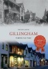 Gillingham Through Time (Paperback) - David J Lloyd Photo