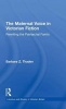 The Maternal Voice in Victorian Fiction - Rewriting the Patriarchal Family (Hardcover) - Barbara Z Thaden Photo