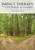 Impact Therapy - The Courage to Counsel (Paperback) - Ed Jacobs Photo