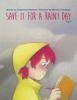 Save It for a Rainy Day (Paperback) - Ekaterina Petrova Photo