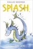 Splash (Hardcover) - Kallie George Photo