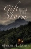 Gift from the Storm (Paperback) - Rebekah A Morris Photo