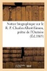 Notice Biographique Sur Le R. P. Charles-Albert-Simon, Pretre de L'Oratoire (French, Paperback) - Sans Auteur Photo