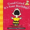 Good Grief, It's Your Birthday! - Growing Up Without Growing Old (Hardcover) - Charles M Schulz Photo