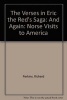 The Verses in Eric the Red's Saga - And Again: Norse Visits to America (Paperback) - Richard Perkins Photo