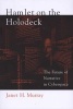 Hamlet on the Holodeck - The Future of Narrative in Cyberspace (Paperback) - Janet H Murray Photo