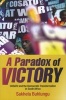 A Paradox of Victory - COSATU and the Democratic Transformation in South Africa (Paperback) - Sakhela Buhlungu Photo