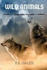 Wild Animals - Exploring the Wild (Paperback) - B a Gales Photo