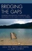 Bridging the Gaps - Faith-based Organizations, Neoliberalism, and Development in Latin America and the Caribbean (Hardcover) - Tara Hefferan Photo