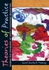 Theories of Practice - Raising the Standards of Early Childhood Education (Paperback) - Carol Garhart Mooney Photo