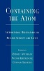 Containing the Atom - International Negotiations on Nuclear Security and Safety (Hardcover) - Rudolf Avenhaus Photo