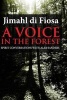 Voice in the Forest (Soft Cover) (Paperback) - Jimahl Di Fiosa Photo