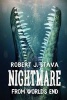 Nightmare from World's End (Paperback) - Robert J Stava Photo