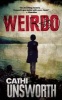 Weirdo (Paperback, New) - Cathi Unsworth Photo