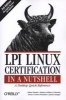 LPI Linux Certification in a Nutshell (Paperback, 3rd Revised edition) - Adam Haeder Photo