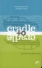 Cradle to Cradle - Remaking the Way We Make Things (Paperback, 1st ed) - William McDonough Photo