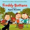 Freddy Buttons and the Apple Bandits (Paperback) - Fiona Dillon Photo