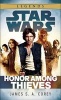 Honor Among Thieves: Star Wars Legends (Paperback) - James S A Corey Photo