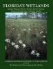 Florida's Wetlands (Paperback) - Ellie Whitney Photo