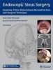 Endoscopic Sinus Surgery - Anatomy, Three-Dimensional Reconstruction, and Surgical Technique (Hardcover, 3rd Revised edition) - Peter John Wormald Photo