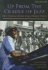 Up from the Cradle of Jazz - New Orleans Music Since World War II (Paperback, New) - Jason Berry Photo