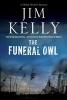 The Funeral Owl (Large print, Hardcover, Large type edition) - Jim Kelly Photo