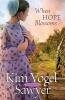 When Hope Blossoms (Paperback) - Kim Vogel Sawyer Photo