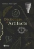 Dictionary of Artifacts (Hardcover) - Barbara Ann Kipfer Photo