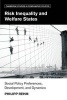 Risk Inequality and Welfare States - Social Policy Preferences, Development, and Dynamics (Paperback) - Philipp Rehm Photo