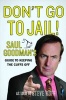 Don't Go to Jail! (Hardcover) - Saul Goodman Photo