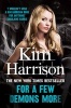 For a Few Demons More (Paperback) - Kim Harrison Photo