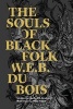 The Souls of Black Folk (Paperback) - W E B Du Bois Photo