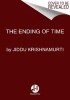 The Ending of Time - Where Philosophy and Physics Meet (Paperback) - Jiddu Krishnamurti Photo