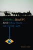 Cinema, Slavery, and Brazilian Nationalism (Hardcover) - Richard A Gordon Photo