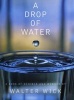 A drop of water - a book of science and wonder (Hardcover, Library binding) - Walter Wick Photo