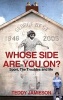 Whose Side are You On? (Paperback, New) - Teddy Jamieson Photo