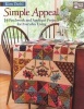 Simple Appeal - 14 Patchwork and Applique Projects for Everyday Living (Paperback) - Kim Diehl Photo