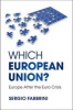 Which European Union? - Europe After the Euro Crisis (Paperback) - Sergio Fabbrini Photo