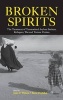 Broken Spirits - The Treatment of Traumatized Asylum Seekers, Refugees and War and Torture Victims (Hardcover) - John P Wilson Photo