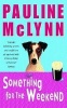 Something for the Weekend (Paperback, New Ed) - Pauline McLynn Photo