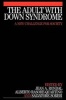 The Adult with Down Syndrome - A New Challenge for Society (Paperback) - Jean Adolphe Rondal Photo