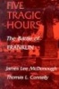 Five Tragic Hours - The Battle of Franklin (Paperback, 1st ed) - James Lee McDonough Photo