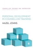 Personal Development in Counsellor Training (Paperback, 2nd Revised edition) - Hazel Johns Photo