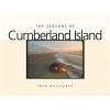 The Seasons of Cumberland Island (Hardcover, New) - Fred Whitehead Photo