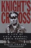 Knight's Cross - A Life of Field Marshall Erwin Rommel (Paperback) - David Fraser Photo